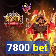 7800 bet