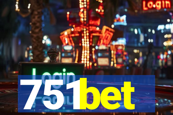 751bet