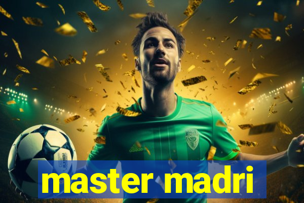 master madri