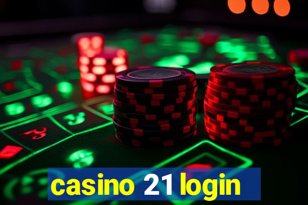 casino 21 login