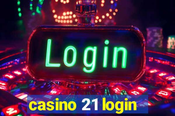 casino 21 login