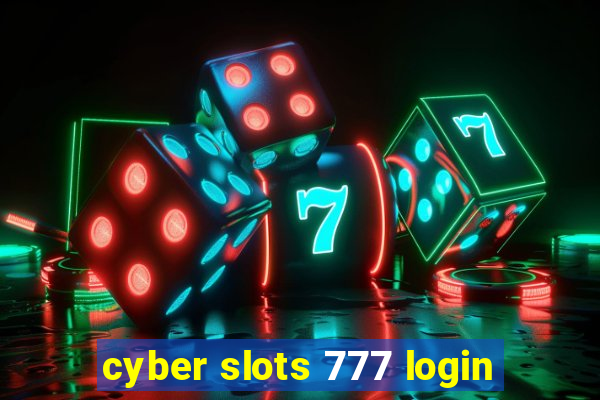 cyber slots 777 login