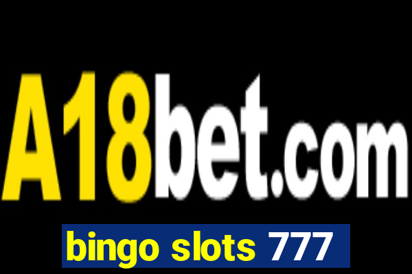 bingo slots 777