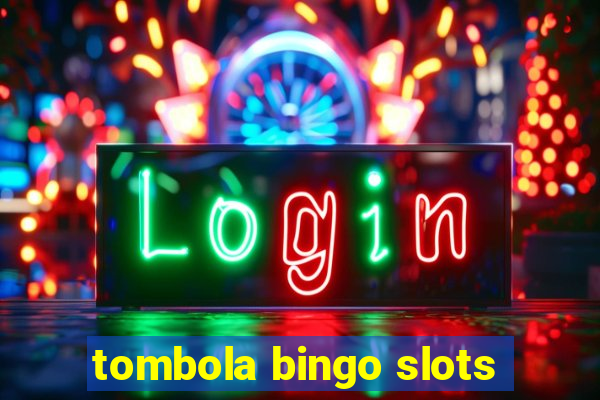 tombola bingo slots