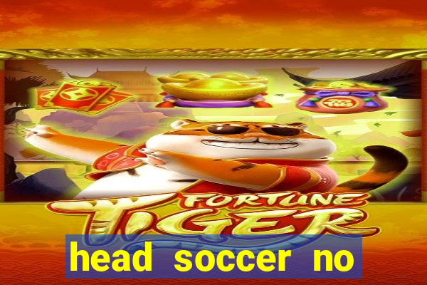 head soccer no click jogos