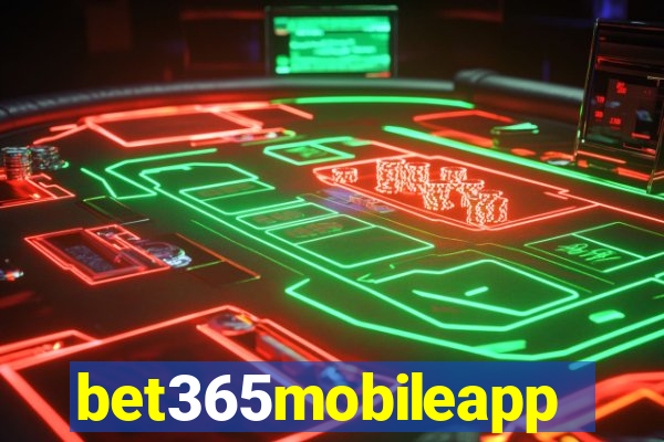 bet365mobileapp