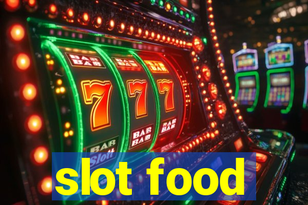 slot food