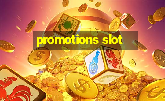 promotions slot