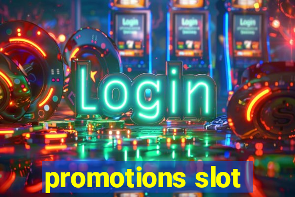 promotions slot