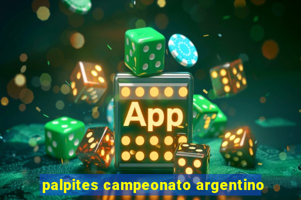 palpites campeonato argentino