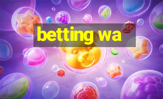 betting wa