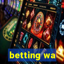 betting wa