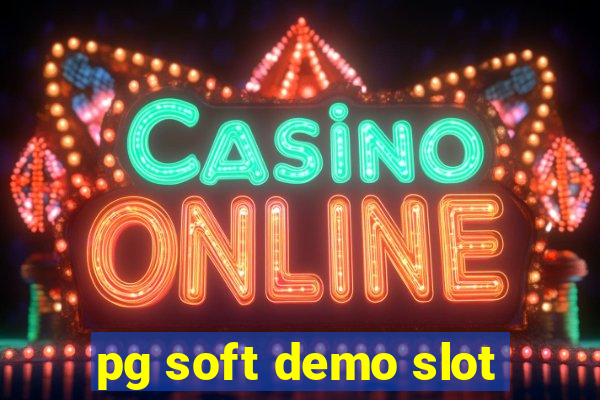 pg soft demo slot