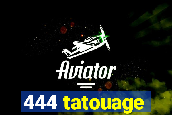 444 tatouage