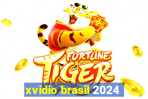 xvidio brasil 2024