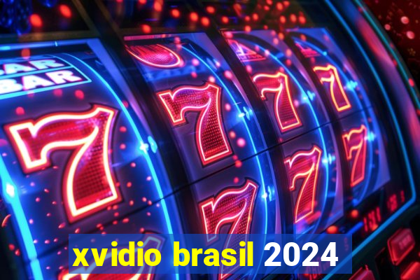 xvidio brasil 2024