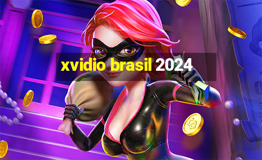 xvidio brasil 2024