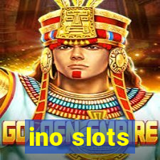 ino slots