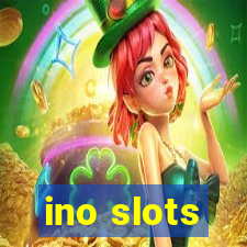 ino slots