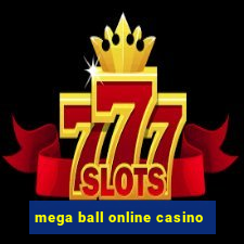 mega ball online casino