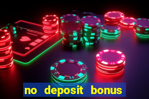 no deposit bonus casino real money