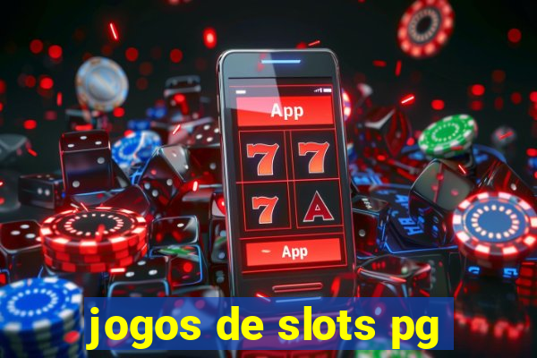 jogos de slots pg