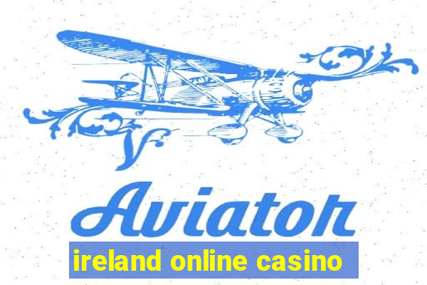 ireland online casino