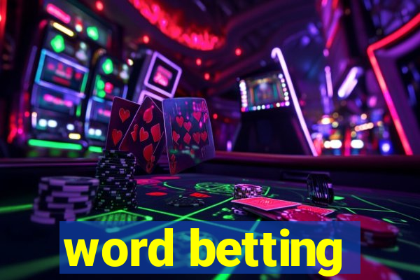 word betting