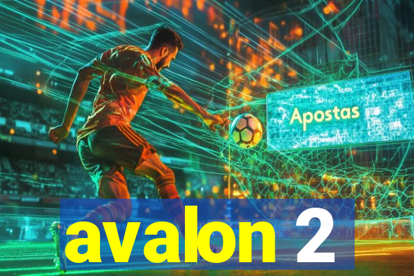 avalon 2