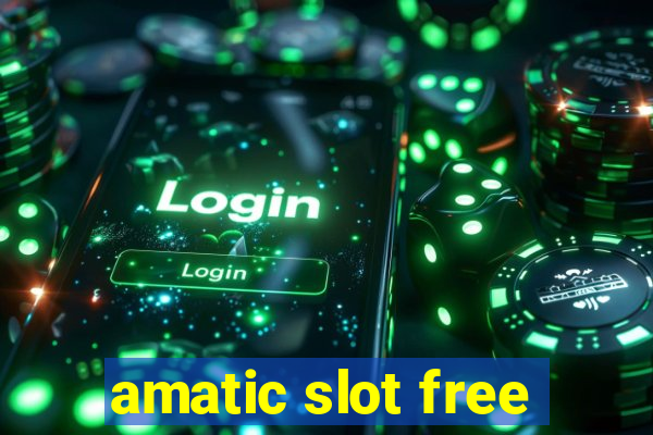 amatic slot free