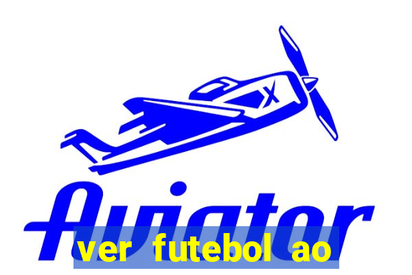 ver futebol ao vivo futemax