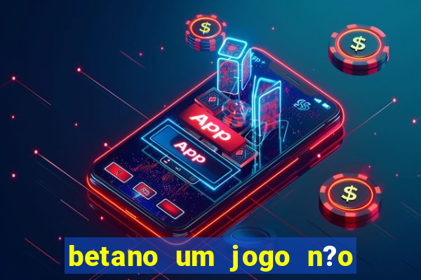 betano um jogo n?o é coberto durante a partida