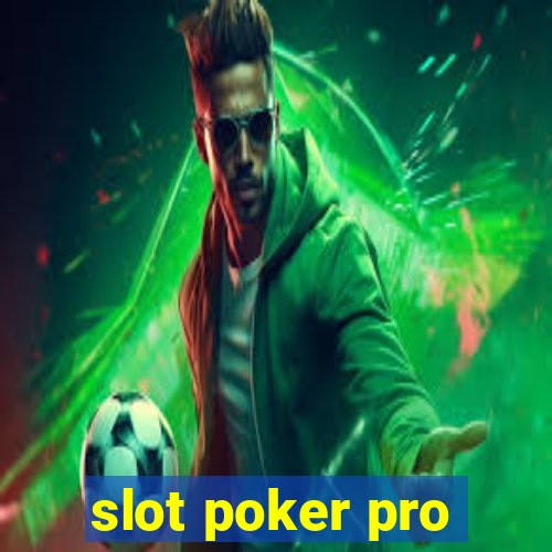 slot poker pro