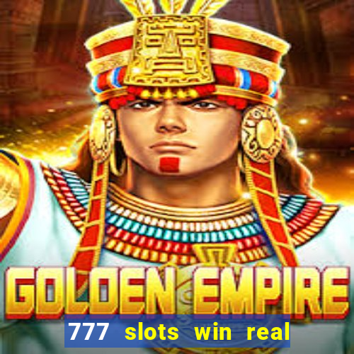 777 slots win real money paytm