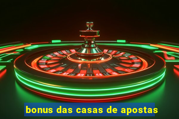 bonus das casas de apostas