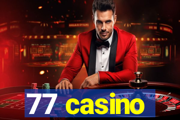 77 casino