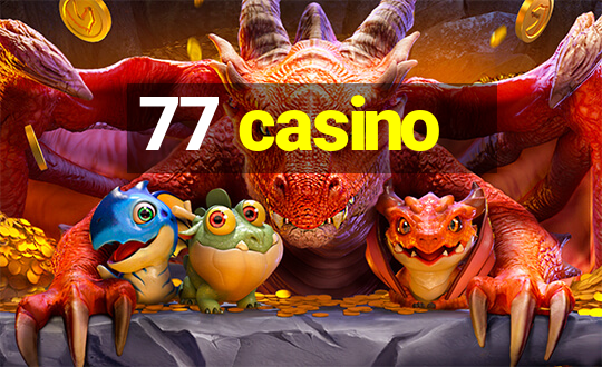 77 casino