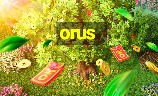 orus