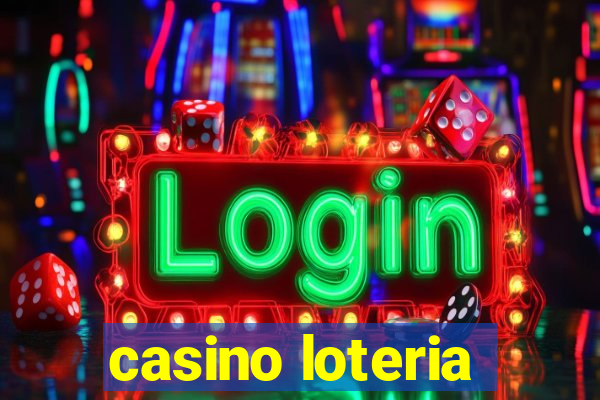 casino loteria