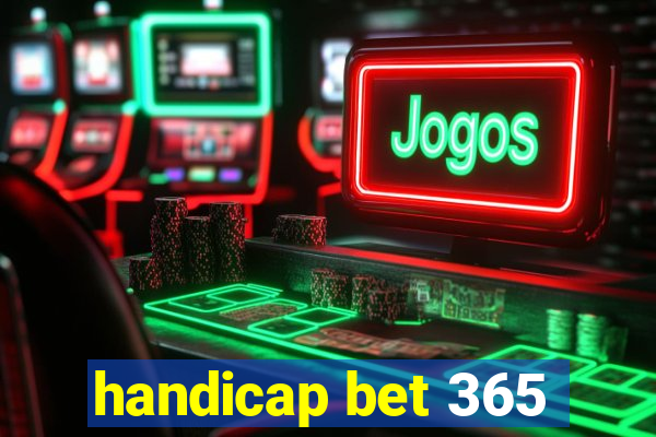 handicap bet 365