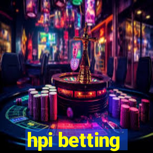 hpi betting