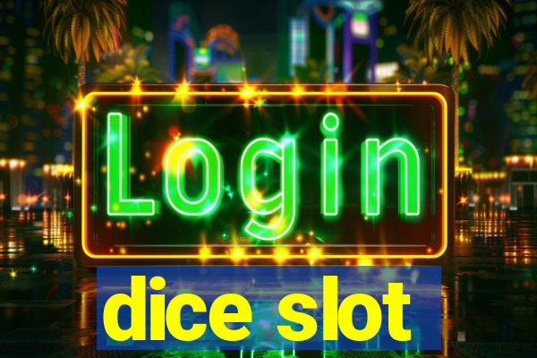 dice slot