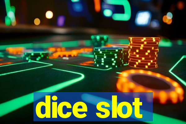 dice slot