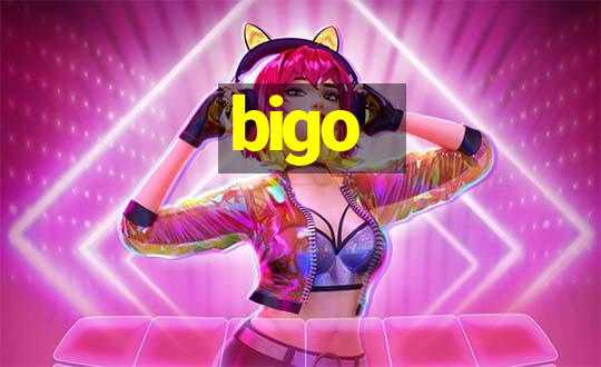 bigo