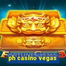 ph casino vegas