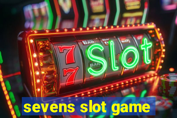 sevens slot game