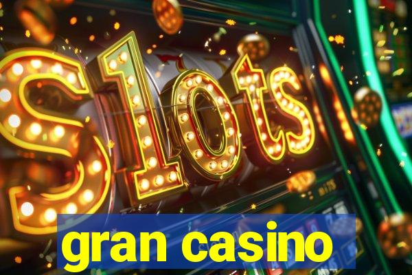 gran casino