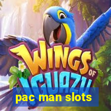 pac man slots