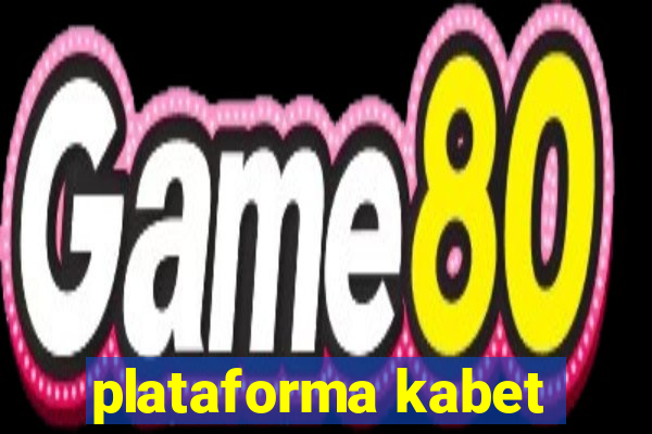 plataforma kabet