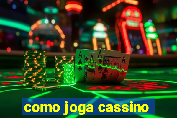 como joga cassino